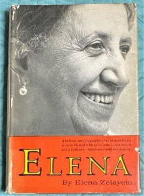 A cover of Elena's memoir called "Elena." It shows a profile photograph of her, smiling comfortably. The photo is black and white. 