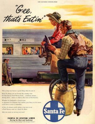 Thia is a color magazine ad from the Santa Fe. It shows two cowboys looking in a window of a rail car saying, "Gee, That's Eating."