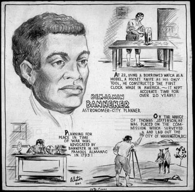 Portrait of Banneker with scenes of him making a clock, surveying land, and text highlighting his achievements as an astronomer, clockmaker, and city planner in 18th-century America.