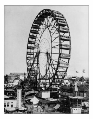 This is a black and white photo of George Ferris's Big Wheel built the World's Columbian Exposition in 1893.