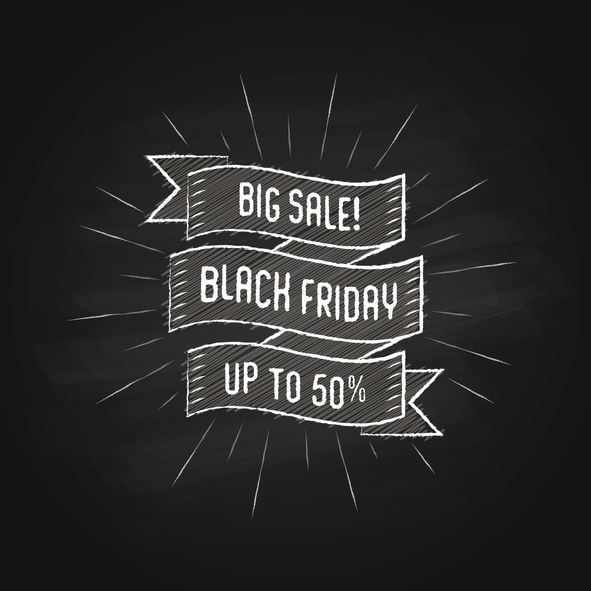 Black Friday sign; black-and-white photo announcing "Big Sale!" and "Up to 50% off"