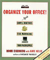 Organize Your Office! revised edition
Hyperion (1999)