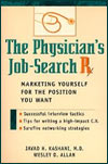 The Physician's Job-Search Rx, co-author
Wiley (1998)