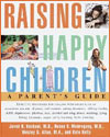 Raising Happy Children, co-author
Crown (fall 1998, starred PW review)